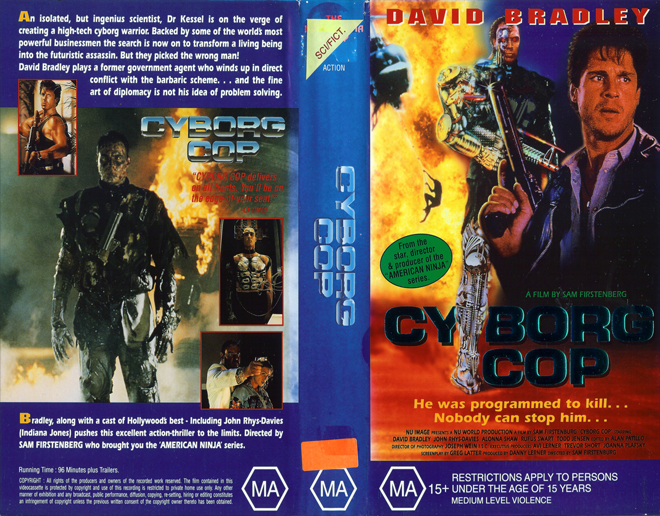 CYBORG COP, AUSTRALIAN, HORROR, ACTION EXPLOITATION, ACTION, HORROR, SCI-FI, MUSIC, THRILLER, SEX COMEDY,  DRAMA, SEXPLOITATION, VHS COVER, VHS COVERS, DVD COVER, DVD COVERS