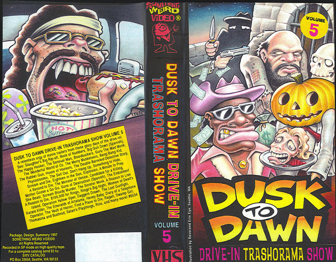 DUSK TILL DAWN DRIVE IN TRASHORAMA SHOW VOLUME 5 SOMETHING WEIRD VIDEO SWV VHS COVER