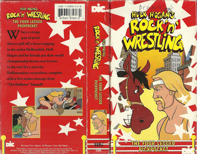 HULK HOGANS ROCK N WRESTLIN THE FOUR LEGGED PICKPOCKET, DIC, WWF, ROWDY RODDY PIPPER, ANDRE THE GIANT, JUNK YARD DOG, VHS COVER