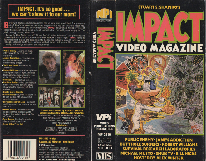 IMPACT VIDEO MAGAZINE STUART SHAPIRO JANES ADDICITON BUTTHOLE SURFERS ROBERT WILLIAMS BILL HICKS - SUBMITTED BY DEVIN CONNORS
