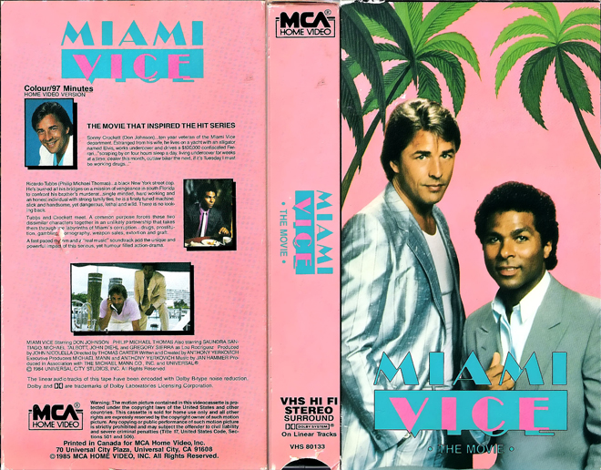 MIAMI VICE THE MOVIE, HORROR, ACTION EXPLOITATION, ACTION, HORROR, SCI-FI, MUSIC, THRILLER, SEX COMEDY,  DRAMA, SEXPLOITATION, VHS COVER, VHS COVERS, DVD COVER, DVD COVERS