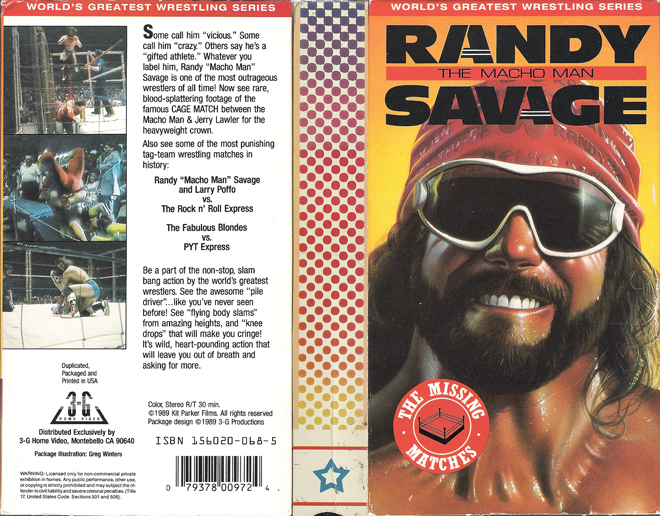 RANDY THE MACHO MAN SAVAGE : THE MISSING MATCHES - SUBMITTED BY RYAN GELATIN