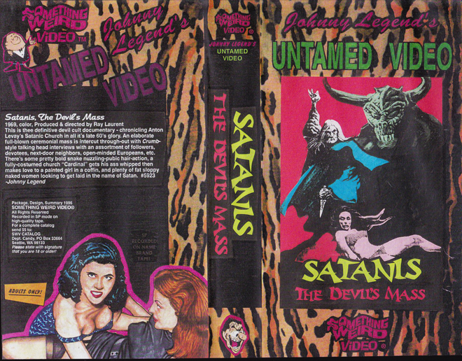 SATANIS THE DEVILS MASS, UNTAMED VIDEO, SOMETHING WEIRD VIDEO, SWV, HORROR, ACTION EXPLOITATION, ACTION, HORROR, SCI-FI, MUSIC, THRILLER, SEX COMEDY,  DRAMA, SEXPLOITATION, VHS COVER, VHS COVERS, DVD COVER, DVD COVERS