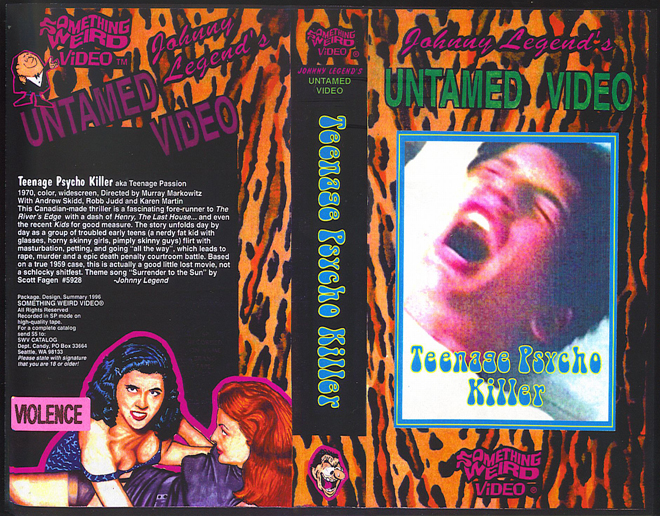 TEENAGE PYSCHO KILLER JOHNNY LEGENDS UNTAMED VIDEO SOMETHING WEIRD VIDEO VHS COVER