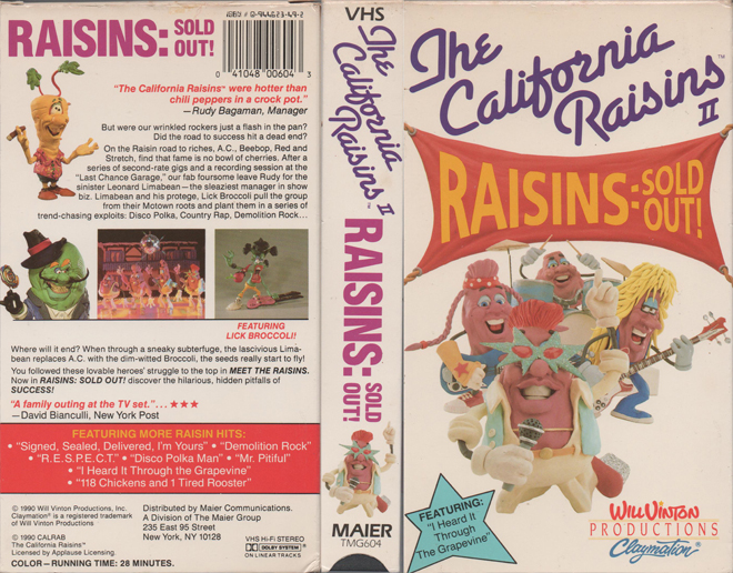 THE CALIFORNIA RAISINS 2 : RAISINS SOLD OUT - SUBMITTED BY RYAN GELATIN