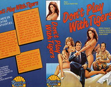 DONT-PLAY-WITH-TIGERS - HIGH RES VHS COVERS