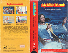 MY-BIBLE-FRIENDS-BY-ETTA-B-DEGERING-VOLUME-2- HIGH RES VHS COVERS