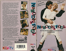 NOBODYS-FOOL- HIGH RES VHS COVERS
