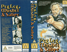 PEG-LEG-MUSKET-AND-SABRE- HIGH RES VHS COVERS