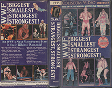 WWF-WRESTLINGS-BIGGEST-SMALLEST-STRANGEST-STRONGEST- HIGH RES VHS COVERS