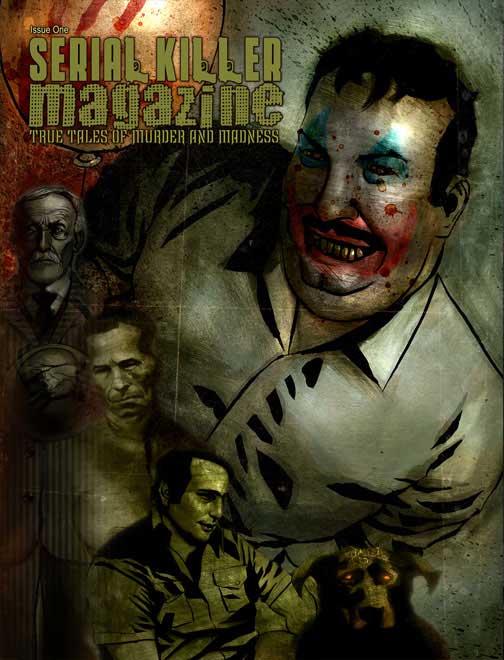 SERIAL KILLER MAGAZINE ISSUE 1